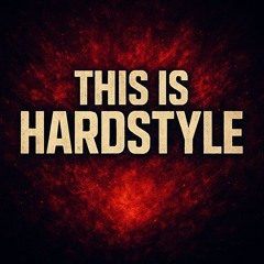 This Is Hardstyle