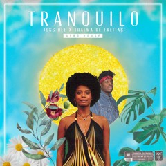Tranquilo (Afro House)- Joss Dee X Thalma