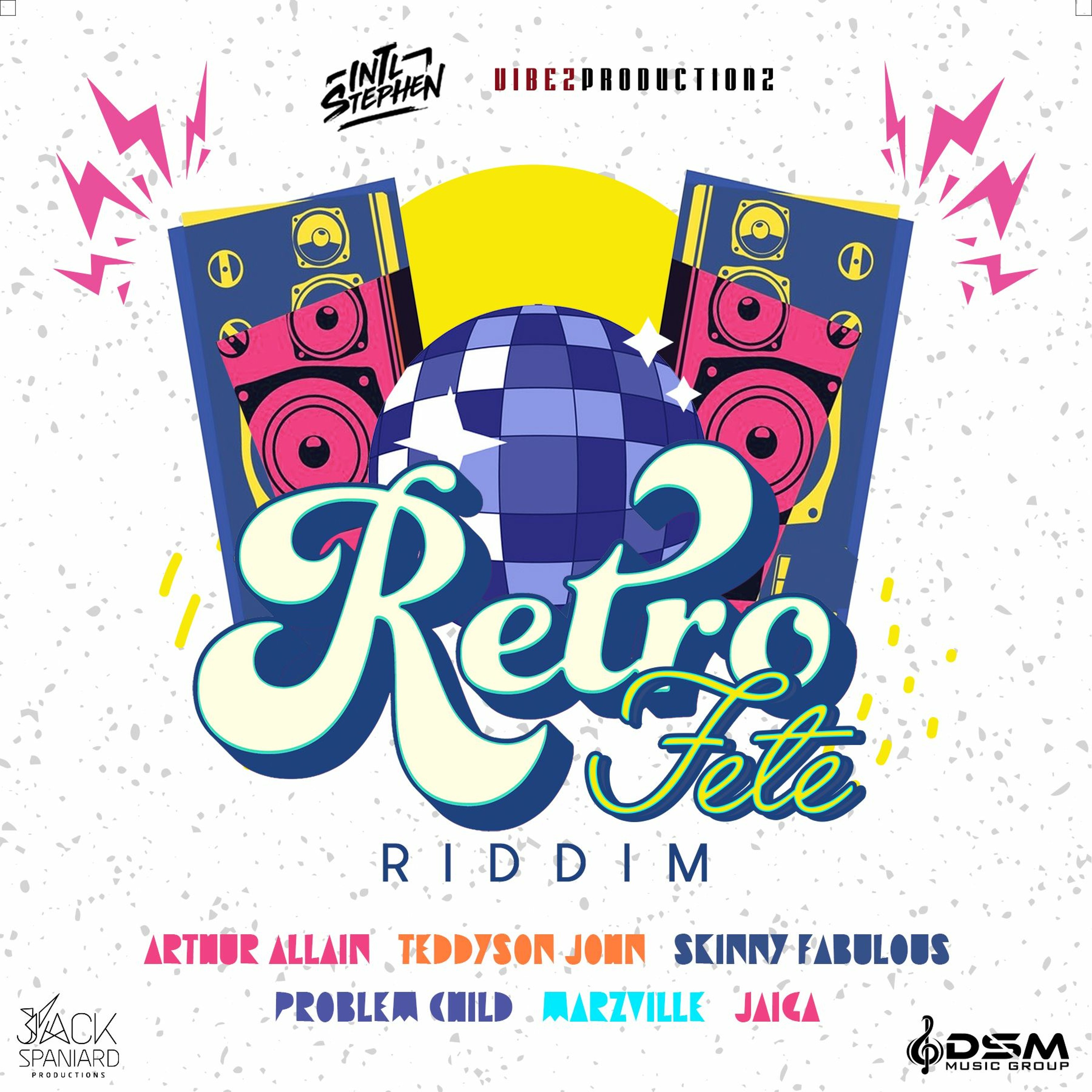 Retro Fete Riddim Mix (Marzville, Problem Child, Skinny Fabulous & MORE!)(Soca 2023) episode artwork