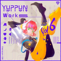 YUPPUN Works Vol.6 Crossfade Demo
