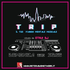 TRIP RADIOSHOW 33 MIX BY ETNA DJ
