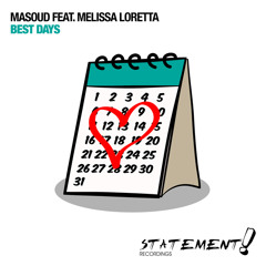 Masoud feat. Melissa Loretta - Best Days (Progressive Mix)