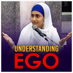 Understanding Ego | HARD HITTING TALK!