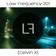 Episode 201 - Celvin X