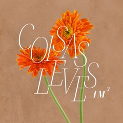 Coisas Leves FM ³