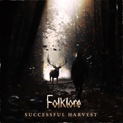 Folklore - Successful Harvest (FREE DOWNLOAD)