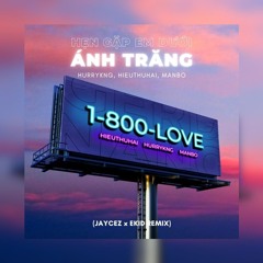 Hen Gap Em Duoi Anh Trang - Jaycez & Ekid Remix [FREE DOWNLOAD = BUY]