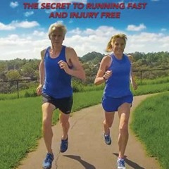 Read KINDLE PDF EBOOK EPUB Older Yet Faster: The Secret to Running Fast and Injury Fr