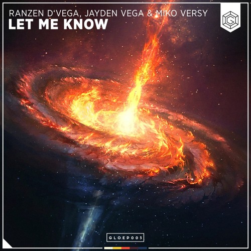 Ranzen D'Vega, Jayden Vega & Miko Versy - Let Me Know