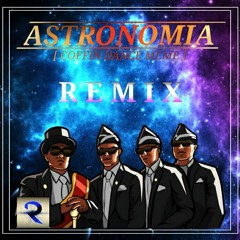 Astronomia - Remix [ coffin dance meme ]