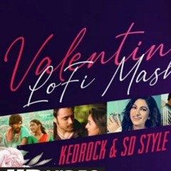 Valentines LoFi Mashup | 2022