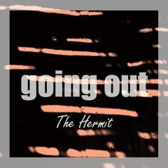going out (PREVIEW)