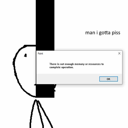 man i gotta piss
