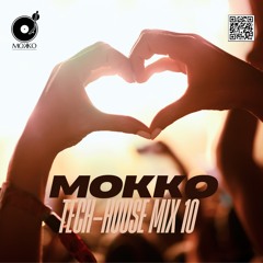 Mokko #10 - Tech-House Mix