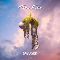 Davuiside - Two Face