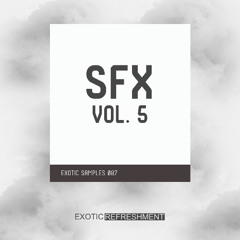 Sfx vol. 5 - Sound Effects - Exotic Samples 087 | Sample Pack Demo