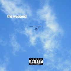 The Weekend (RAW/DEMO)