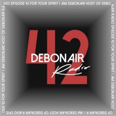 DEBONAIR Radio Ep. (042)