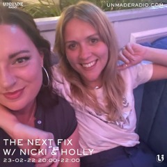 The Next Fix - Debut show 23.02.22