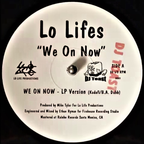 Lo Lifes - We On Now (199x)