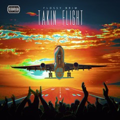 Flossy Brim - Takin Flight (Prod.YoungAsko)