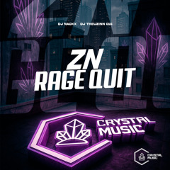 Zn Rage Quit