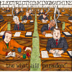 Electric Thinking Machine - The WhatWill Paradox - 01 - Mr. Orbit