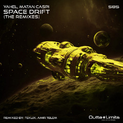 Yahel, Matan Caspi - Space Drift (Teklix Remix)