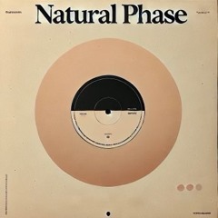 Natural Phase - Nothing on me