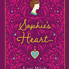 download EPUB 🖍️ Sophie's Heart Special Edition by  Lori Wick PDF EBOOK EPUB KINDLE