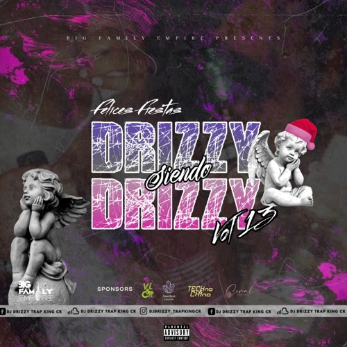DRIZZY SIENDO DRIZZY VOL#13 (Happy Holidays 2023)