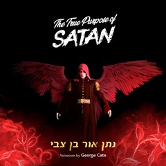 Podcasts From Heaven by Prophet NathanOr | Season 2 Episode 3 - The True Purpose Of SATAN