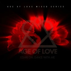 Age Of Love - The Mixed Series