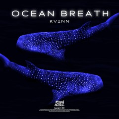 Kvinn - Ocean Breath (Original Mix)