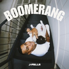 J-MILLA - Boomerang