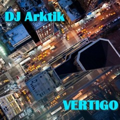 DJ Arktik- Vertigo