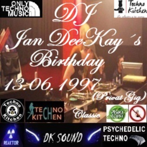 DJ Jan DeeKay´s Birthday - 13.06.1997 (Privat Party)