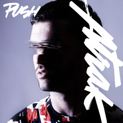 A-Trak featuring Andrew Wyatt - Push (feat. Andrew Wyatt) [GANZ Remix]