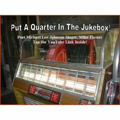 Put a Quarter in the Jukebox