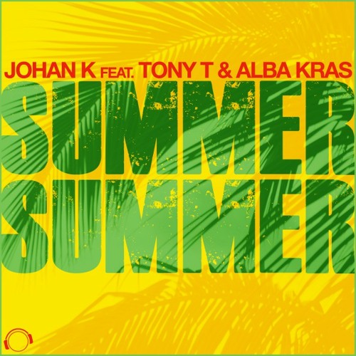 Stream Summer Summer (Original Edit) by Johan K | Listen online for ...