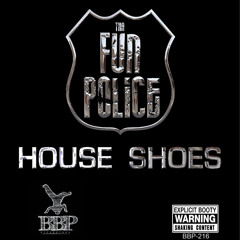 Tha Fun Police - Breaks Shoes