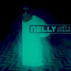 Nelly - Just a Dream (Slowed and Drunged?)
