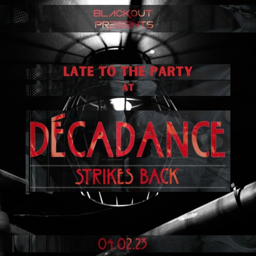 Techno Set @ Décadance Strikes Back by Blackout (AKL, FEB2K23)