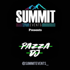PazzaDJ @SummitEvents_ Promo Mix