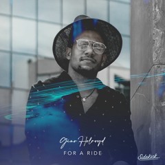 Gino Holroyd - For a Ride