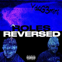 Roles Reversed- Ydcg3mini