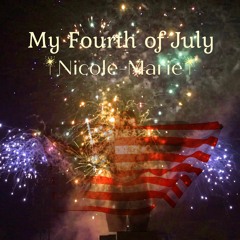 My Fourth Of July