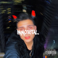 IMMORTAL