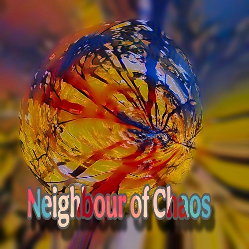 Neighbour of Chaos
