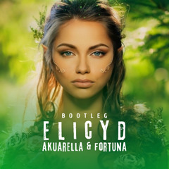 Elicyd 🍃 Akuarella & Fortuna